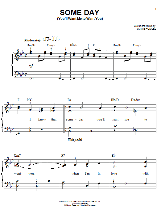 Jimmie Hodges Some Day (You'll Want Me To Want You) Sheet Music Notes & Chords for Easy Piano - Download or Print PDF Jimmie Hodges Some Day (You'll Want Me To Want You) Sheet Music Notes & Chords for Easy Piano - Download or Print PDF