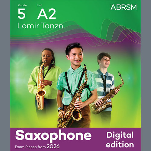 Joachim Johow Joachim Johow, Lomir Tanzn (Grade 5, list A2, from the ABRSM Saxophone Syllabus from 2026), Alto Sax Solo