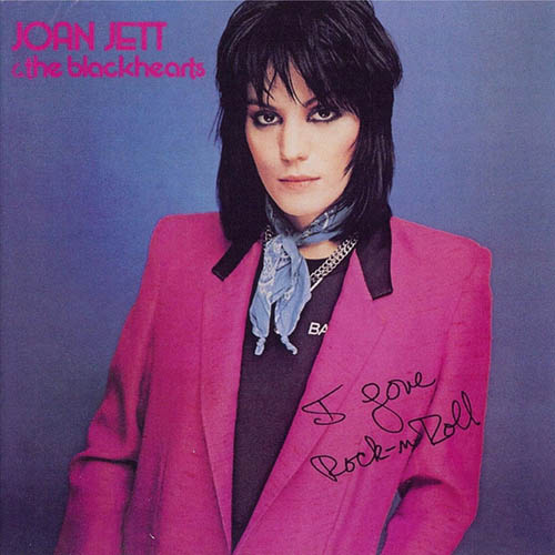 Joan Jett, I Love Rock N' Roll, Lyrics & Chords