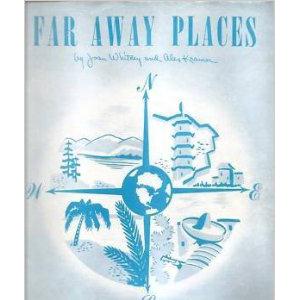 Joan Whitney, Far Away Places, Piano, Vocal & Guitar (Right-Hand Melody)