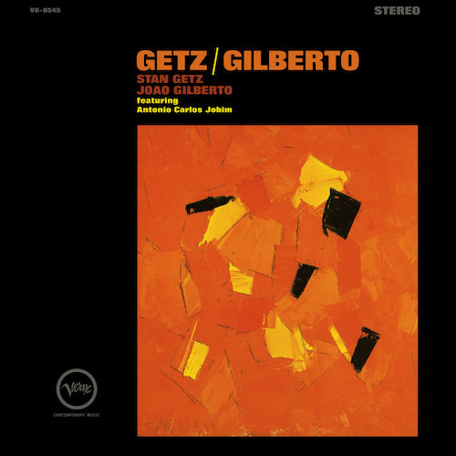 Joao Gilberto, The Girl From Ipanema (feat. Astrud Gilberto), Lyrics & Chords