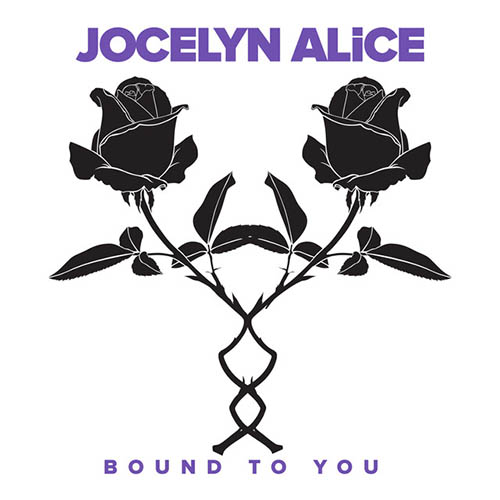 Jocelyn Alice, Bound To You, Piano, Vocal & Guitar (Right-Hand Melody)