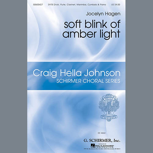 Jocelyn Hagen, soft blink of amber light, SATB