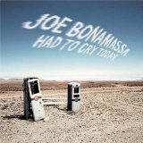 Download Joe Bonamassa Had To Cry Today sheet music and printable PDF music notes