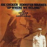 Download Joe Cocker and Jennifer Warnes Up Where We Belong (from An Officer And A Gentleman) sheet music and printable PDF music notes