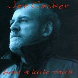 Download Joe Cocker Have A Little Faith In Me sheet music and printable PDF music notes