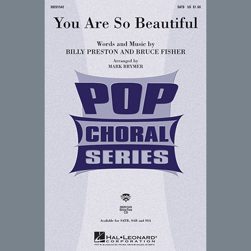 Joe Cocker, You Are So Beautiful (arr. Mark Brymer), SATB Choir