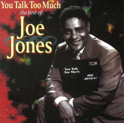 Joe Jones, You Talk Too Much, Piano, Vocal & Guitar Chords (Right-Hand Melody)