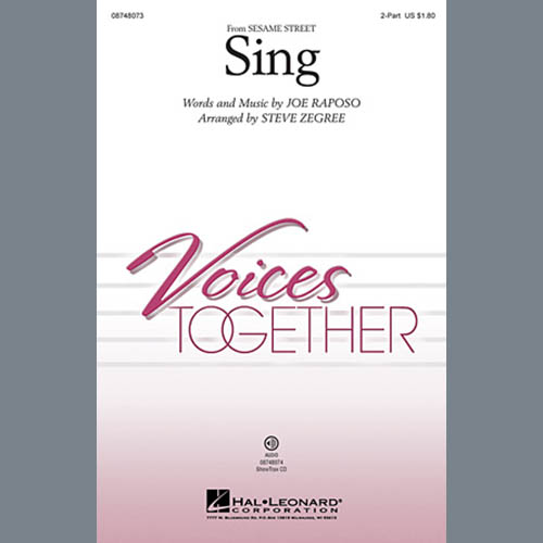 Joe Raposo, Sing (from Sesame Street) (arr. Steve Zegree), 2-Part Choir