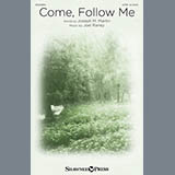 Download Joel Raney Come, Follow Me sheet music and printable PDF music notes