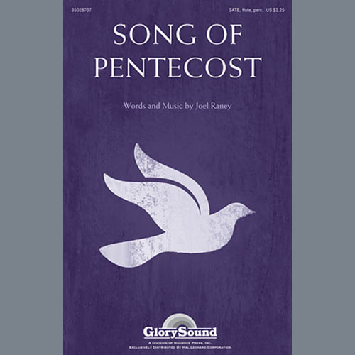Joel Raney, Song Of Pentecost, SATB