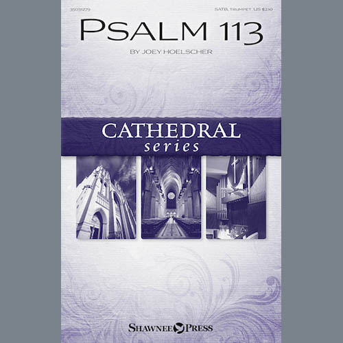 Joey Hoelscher, Psalm 113, SATB