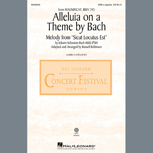 Johann Sebastian Bach, Alleluia On A Theme By Bach (from Magnificat, BWV 243) (arr. Russell Robinson), SAB Choir