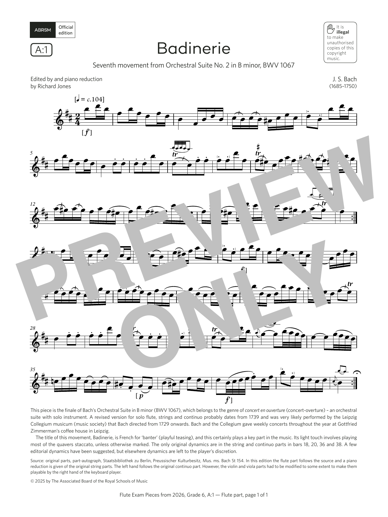 Johann Sebastian Bach Badinerie (Grade 6, list A1, from the ABRSM Flute Syllabus from 2026) Sheet Music Notes & Chords for Flute Solo - Download or Print PDF Johann Sebastian Bach Badinerie (Grade 6, list A1, from the ABRSM Flute Syllabus from 2026) Sheet Music Notes & Chords for Flute Solo - Download or Print PDF