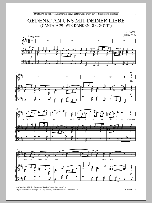 Johann Sebastian Bach Gedenk An Uns Mit Deiner Liebe (Cantata 29 Wir Danken Dir, Gott ) Sheet Music Notes & Chords for Piano & Vocal - Download or Print PDF Johann Sebastian Bach Gedenk An Uns Mit Deiner Liebe (Cantata 29 Wir Danken Dir, Gott ) Sheet Music Notes & Chords for Piano & Vocal - Download or Print PDF