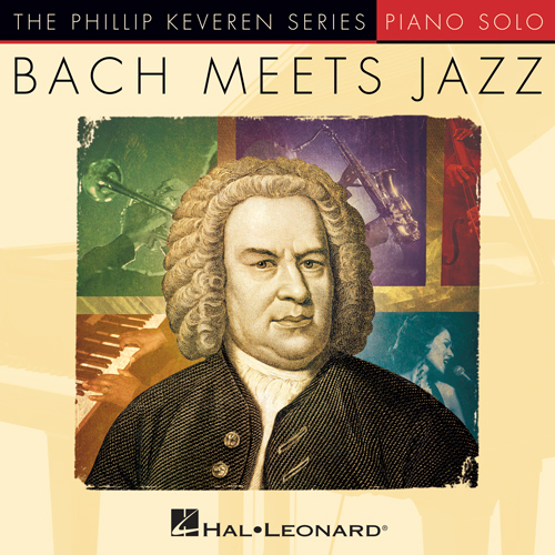 Johann Sebastian Bach, Two-Part Invention In A Minor, BWV 784 [Jazz version] (arr. Phillip Keveren), Piano