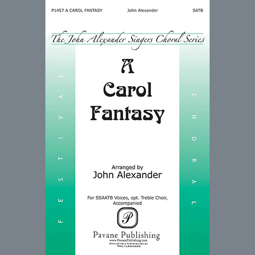 John Alexander, A Carol Fantasy, Choral