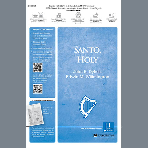 John B. Dykes & Edwin M. Willmington, Santo, Holy, SATB Choir