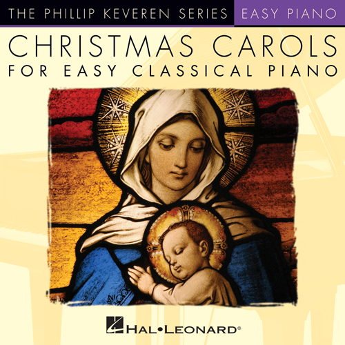 John Baptiste Calkin, I Heard The Bells On Christmas Day [Classical version] (arr. Phillip Keveren), Easy Piano