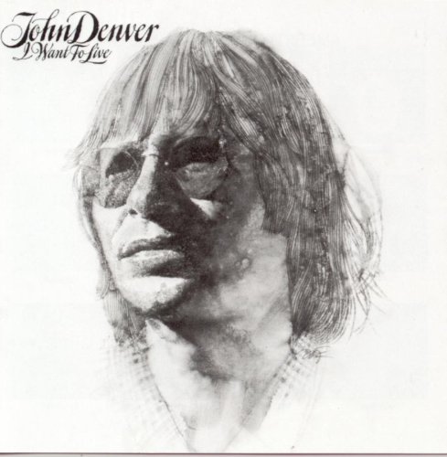John Denver, I Want To Live, Lyrics & Piano Chords