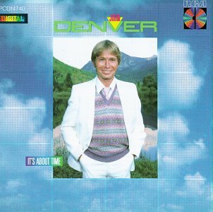 John Denver, It's About Time, Lyrics & Piano Chords