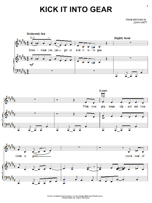 John Hiatt Kick It Into Gear Sheet Music Notes & Chords for Piano, Vocal & Guitar (Right-Hand Melody) - Download or Print PDF