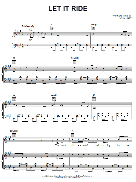 John Hiatt Let It Ride Sheet Music Notes & Chords for Piano, Vocal & Guitar (Right-Hand Melody) - Download or Print PDF John Hiatt Let It Ride Sheet Music Notes & Chords for Piano, Vocal & Guitar (Right-Hand Melody) - Download or Print PDF