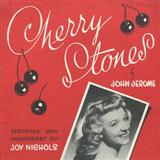 Download John Jerome Cherry Stones sheet music and printable PDF music notes