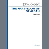 Download John Joubert The Martyrdom of St. Alban sheet music and printable PDF music notes