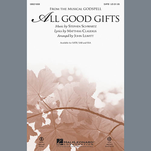 Stephen Schwartz, All Good Gifts (from Godspell) (arr. John Leavitt), SAB