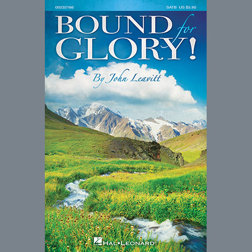 John Leavitt, Bound For Glory!, SSA