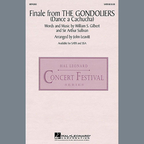 John Leavitt, Finale from The Gondoliers (Dance a Cachucha), SSA