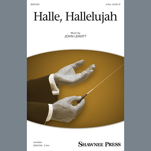 John Leavitt, Halle, Hallelujah, 2-Part Choir