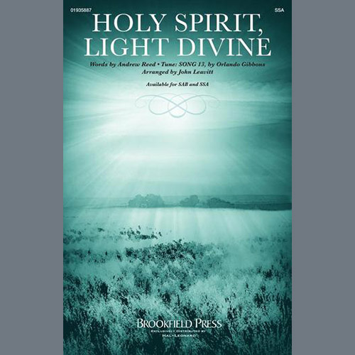 John Leavitt, Holy Spirit, Light Divine, SSA Choir