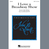 Download John Leavitt I Love A Broadway Show sheet music and printable PDF music notes