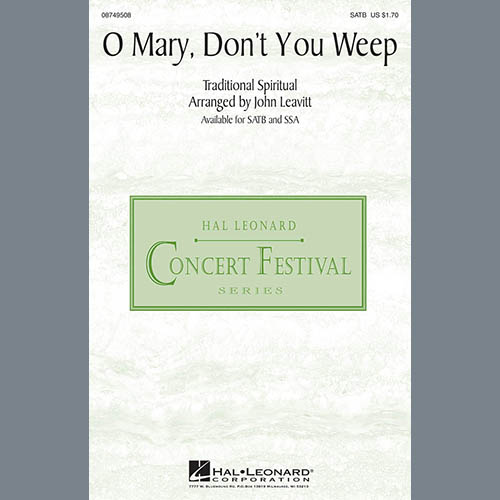 Traditional Spiritual, Oh Mary Don't You Weep (arr. John Leavitt), SATB