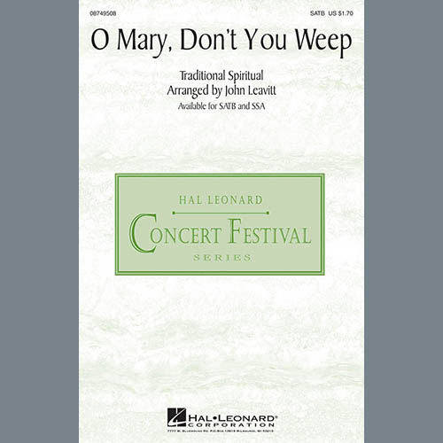 Traditional Spiritual, Oh Mary Don't You Weep (arr. John Leavitt), SSA