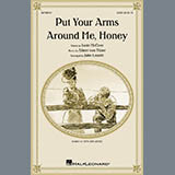 Download Albert von Tilzer Put Your Arms Around Me, Honey (arr. John Leavitt) sheet music and printable PDF music notes