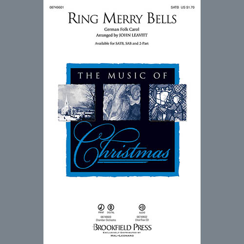 Traditional Carol, Ring Merry Bells (arr. John Leavitt), SATB