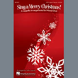 Download John Leavitt Sing A Merry Christmas! sheet music and printable PDF music notes