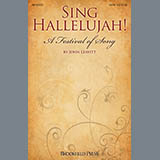 Download John Leavitt Sing Hallelujah! A Festival Of Song sheet music and printable PDF music notes
