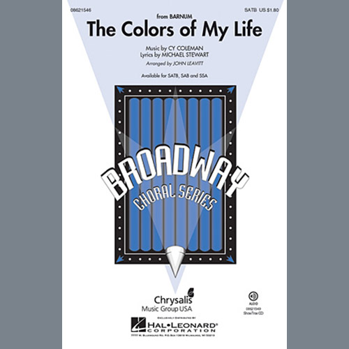 Cy Coleman Cy Coleman, The Colors Of My Life (arr. John Leavitt), SAB