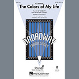 Download Cy Coleman The Colors Of My Life (arr. John Leavitt) sheet music and printable PDF music notes