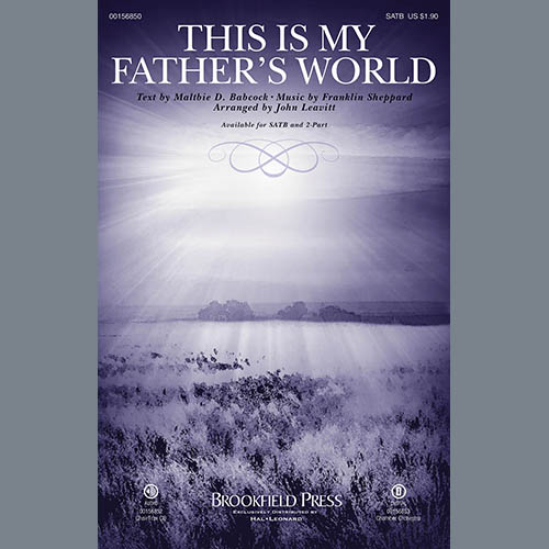 John Leavitt, This Is My Father's World, SATB