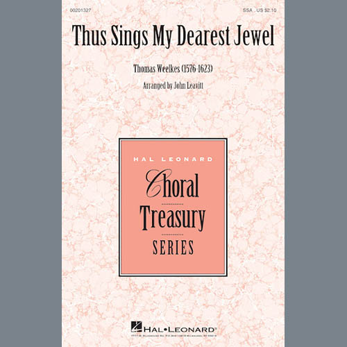 John Leavitt, Thus Sings My Dearest Jewel, SSA