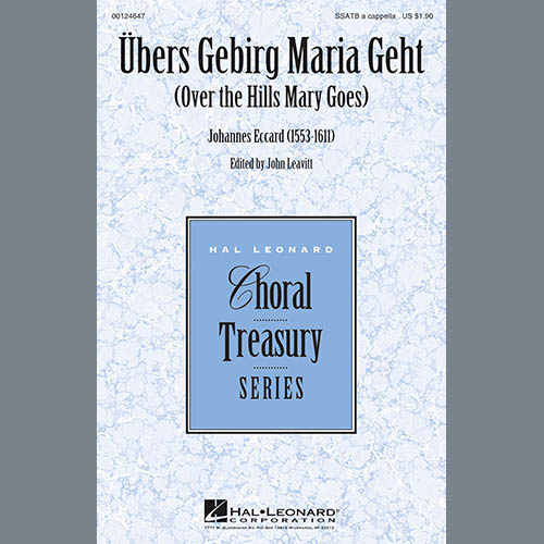 John Leavitt, Ubers Gebirg Maria Geht (Over The Hills Mary Goes), SATB