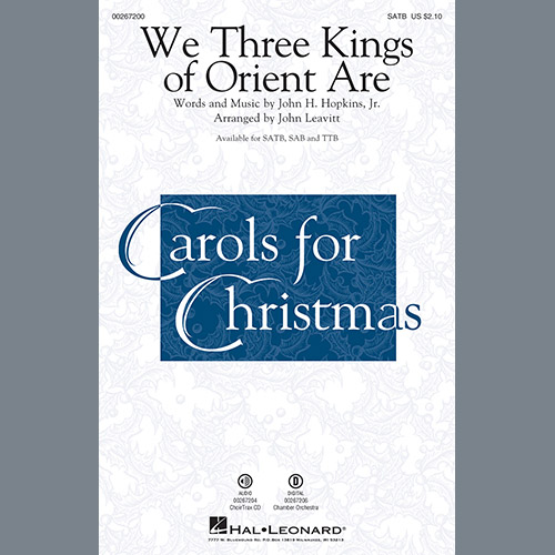 John Leavitt, We Three Kings Of Orient Are, SATB