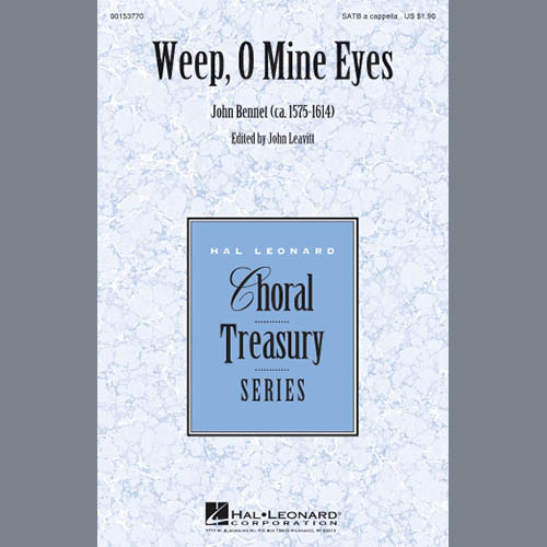 John Leavitt, Weep, O Mine Eyes, SATB