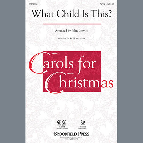 John Leavitt, What Child Is This?, 2-Part Choir