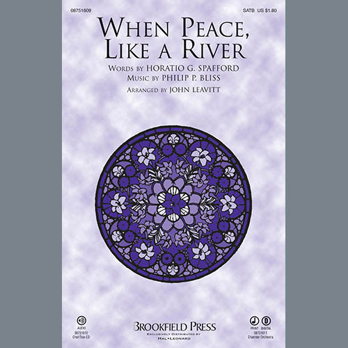 John Leavitt, When Peace Is Like A River, SATB